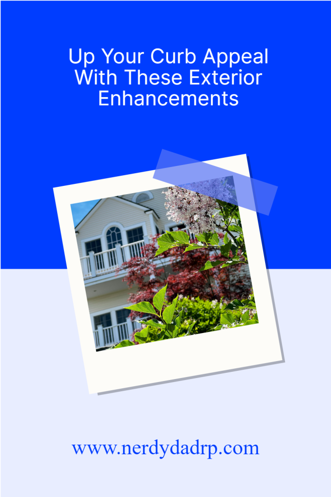 Up Your Curb Appeal With These Exterior Enhancements
